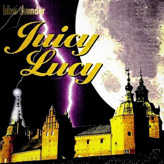 Blue Thunder by Juicy Lucy