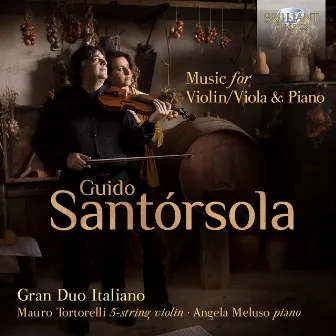 Santórsola: Music for Violin/Viola & Piano by Gran Duo Italiano