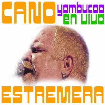 Yabucoa (En Vivo) by Cano Estremera