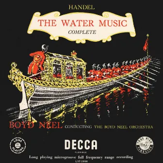 Handel: The Water Music, HWV 348-350 by Boyd Neel Orchestra