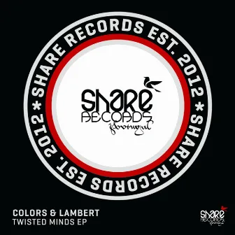 Twisted Minds EP by Colors & Lambert