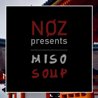 Miso Soup by NØZ