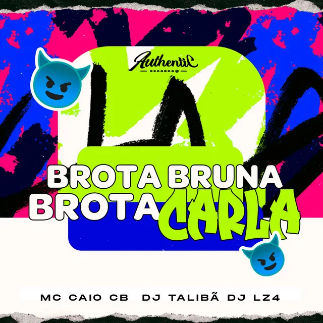 Brota Bruna Brota Carla