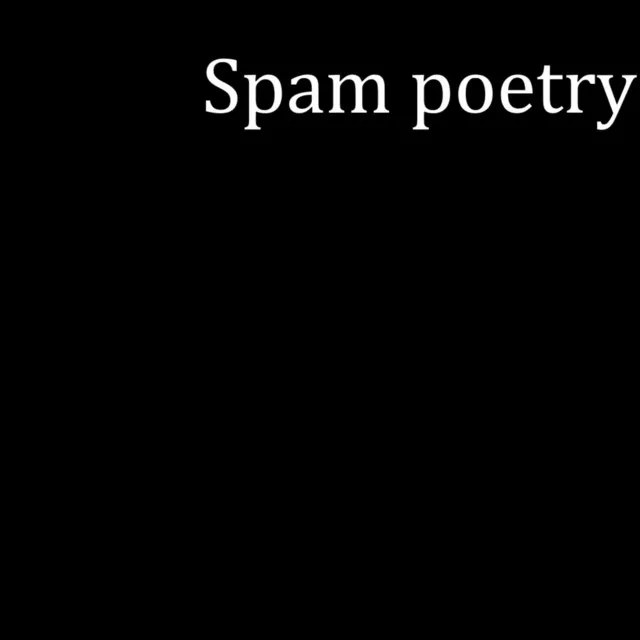 Spam Poetry