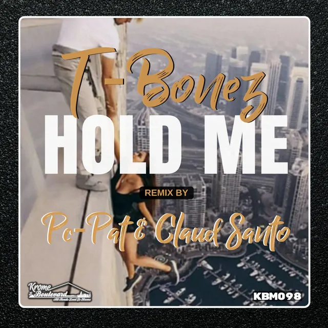 Hold Me - Pc-Pat, Claud Santo Remix