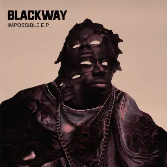 Impossible by Blackway