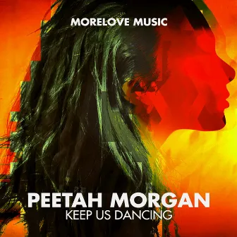 Keep Us Dancing by Peetah Morgan