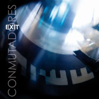 Exit by Conmutadores