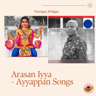 Arasan Iyya - Ayyappan Songs by Punniyar