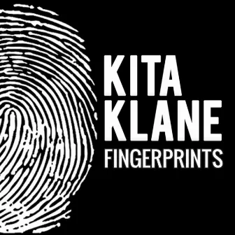 Fingerprints by Kita Klane