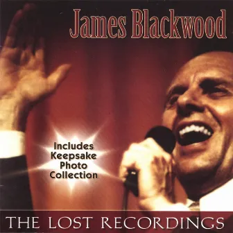 The Lost Recordings by James Blackwood