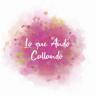 Lo que ando callando by Ona Mae