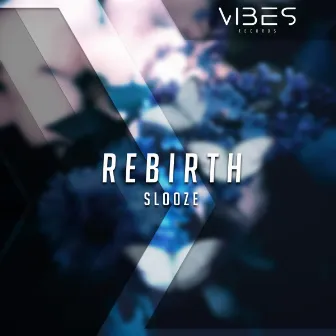 Rebirth by Slooze