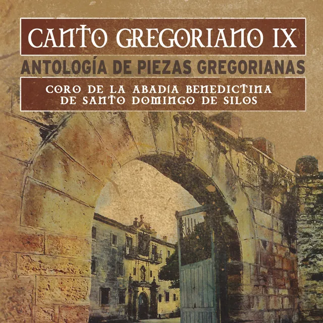 Canto Gregoriano IX Antología de Piezas Gregorianas