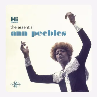 The Essential Ann Peebles by Ann Peebles