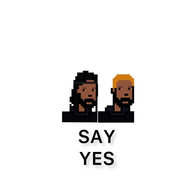 SAY YES (THE FERN)