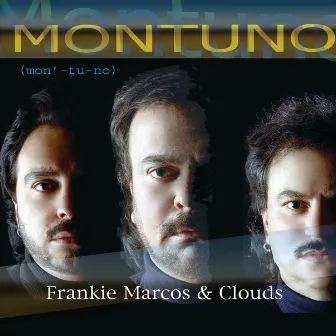 Montuno by Frankie Marcos & Clouds