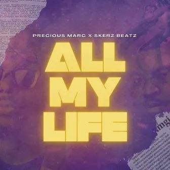 All My Life by Precious Marc