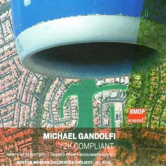 Michael Gandolfi: Y2K Compliant by Michael Gandolfi