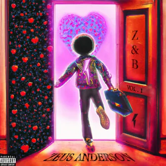 Z&B Vol. 1 by Zeus Anderson