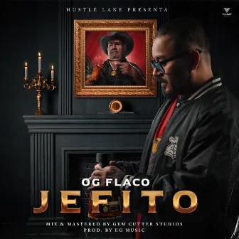 Jefito by OG Flaco