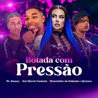 Botada Com Pressão by Menozin da Holanda