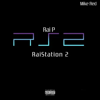 Raistation 2 by Mike Red