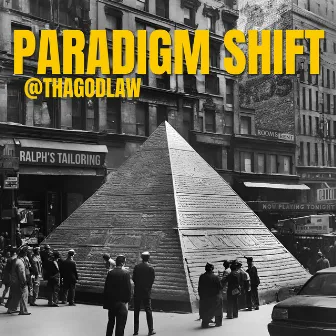 Paradigm Shift by @thagodlaw