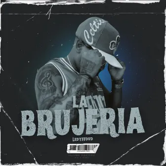 La Brujeria by Ledyff