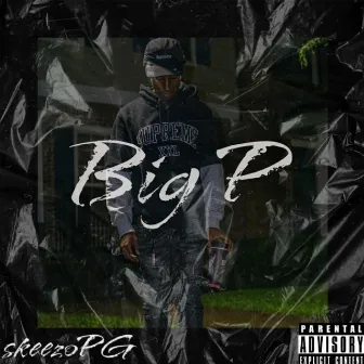 Big P by Skeezopg