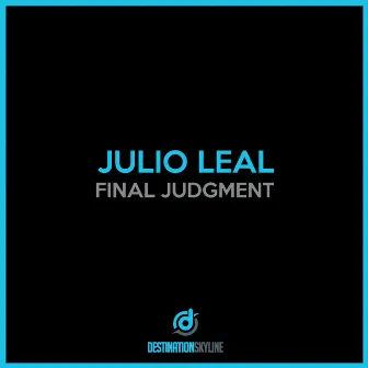 Final Judgment by Julio Leal