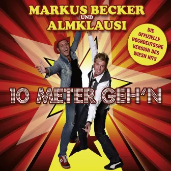 10 Meter Geh'n by Markus Becker