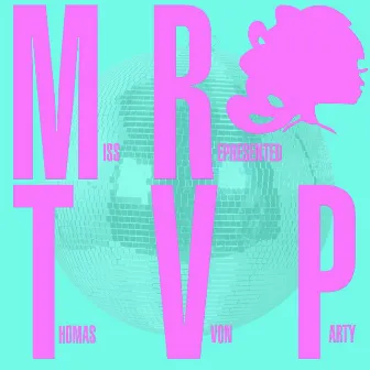 Party Animal (Thomas Von Party Remix) by Miss Represented