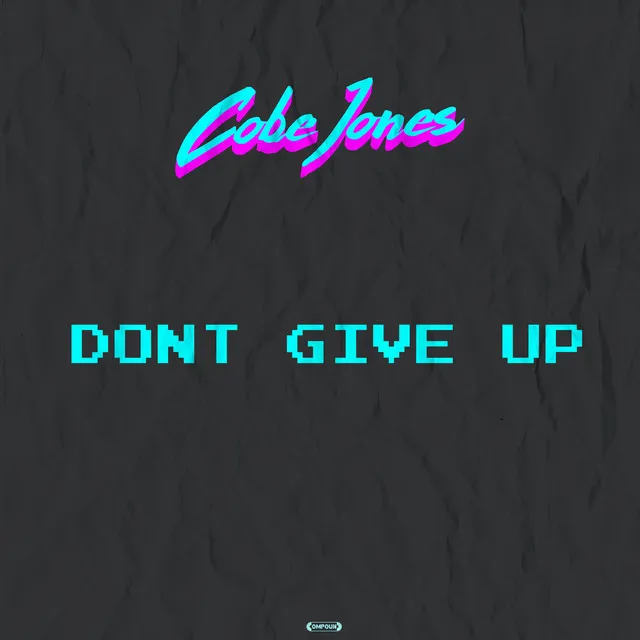 Don't Give Up