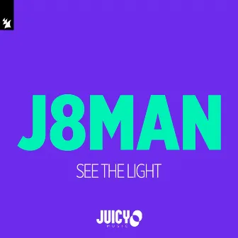 See The Light by J8Man