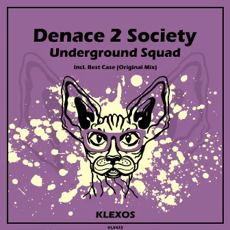 Underground Squad (Radio Mix) by Denace 2 Society