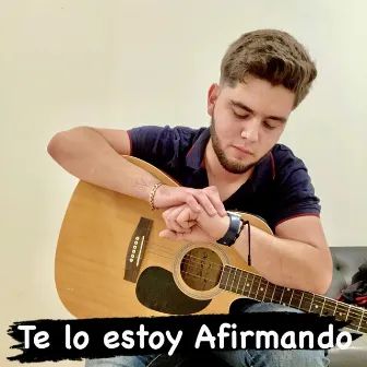 Te Lo Estoy Afirmando by Manu Medina