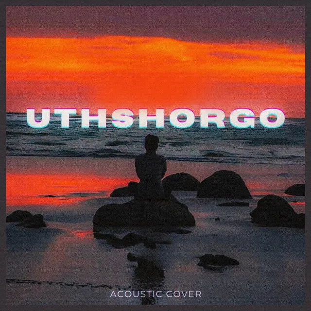 Uthshorgo (Acoustic)