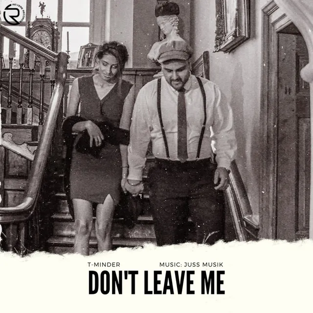 Don't Leave Me - Unplugged