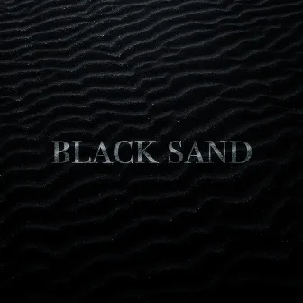 Black Sand by Ben Bada Boom