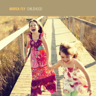 Childhood by Morsa Fly