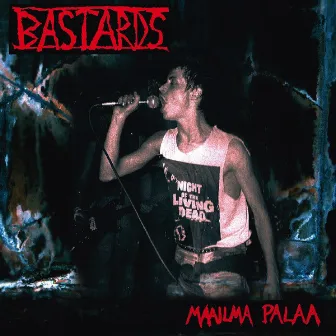 Maailma Palaa by Bastards