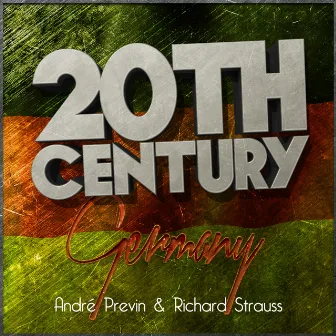 20th Century Germany: André Previn & Richard Strauss by Yuri Simonov