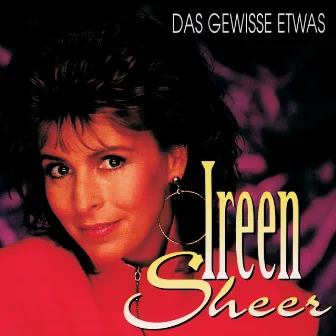 Das gewisse Etwas by Ireen Sheer