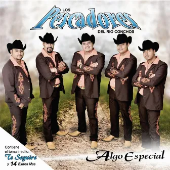 Algo Especial by Los Pescadores Del Rio Conchos