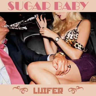 Sugar Baby by Luifer