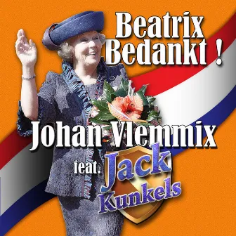 Beatrix Bedankt by Johan Vlemmix