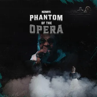 Phantom of the Opera by Kickays