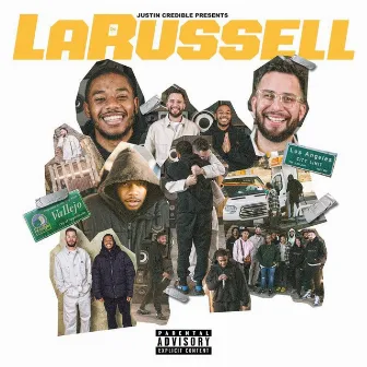 Justin Credible Presents: LaRussell by Justin Credible