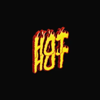 Hot Hot by Jey Da Polemic